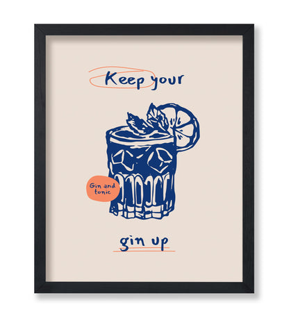 Keep Your Gin Up