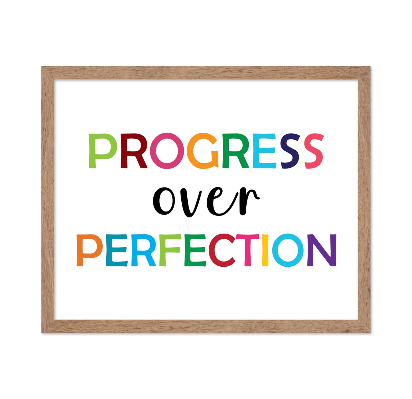 Progress Over Perfection