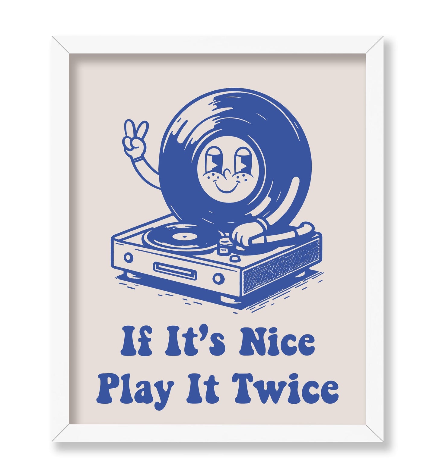 If It's Nice Play It Twice No4