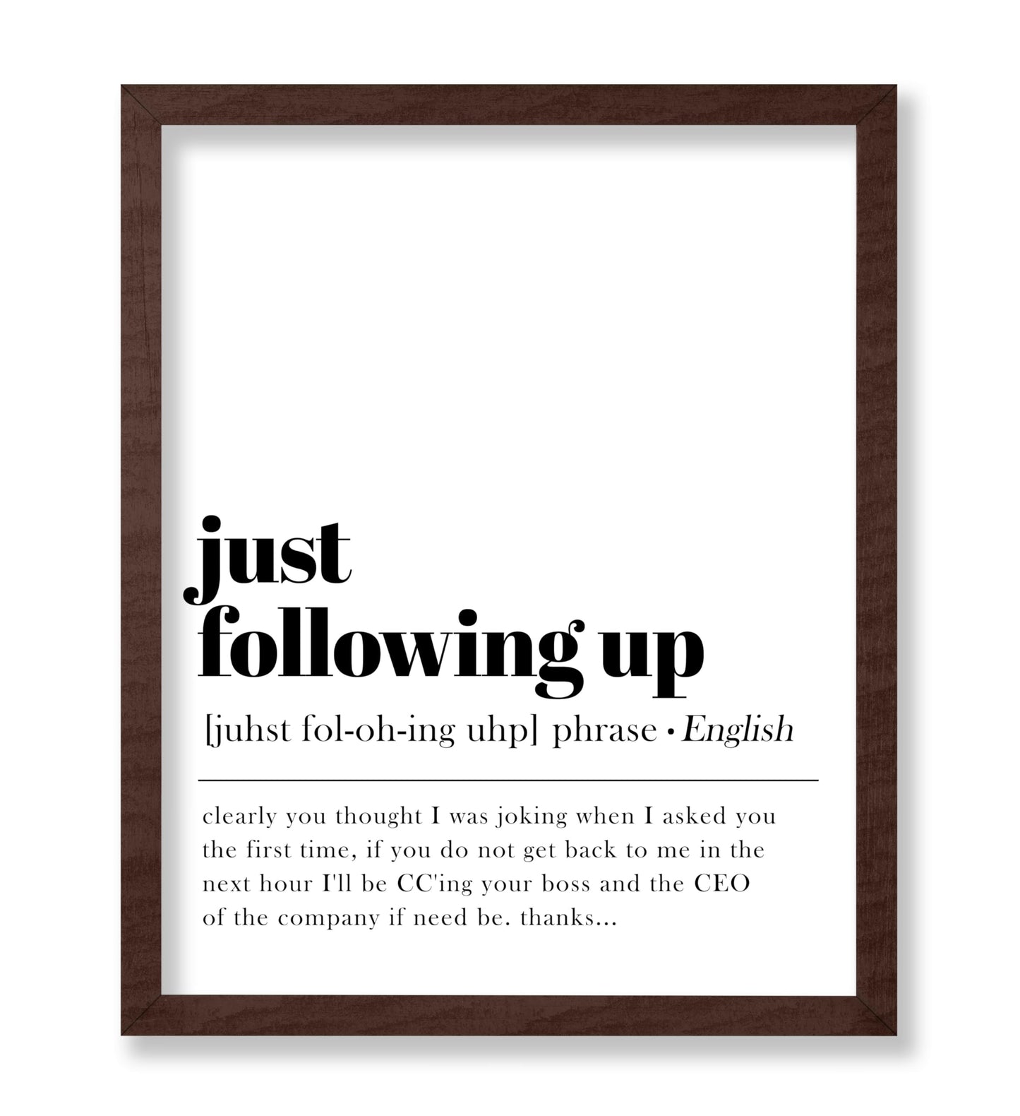 Definition of Just Following