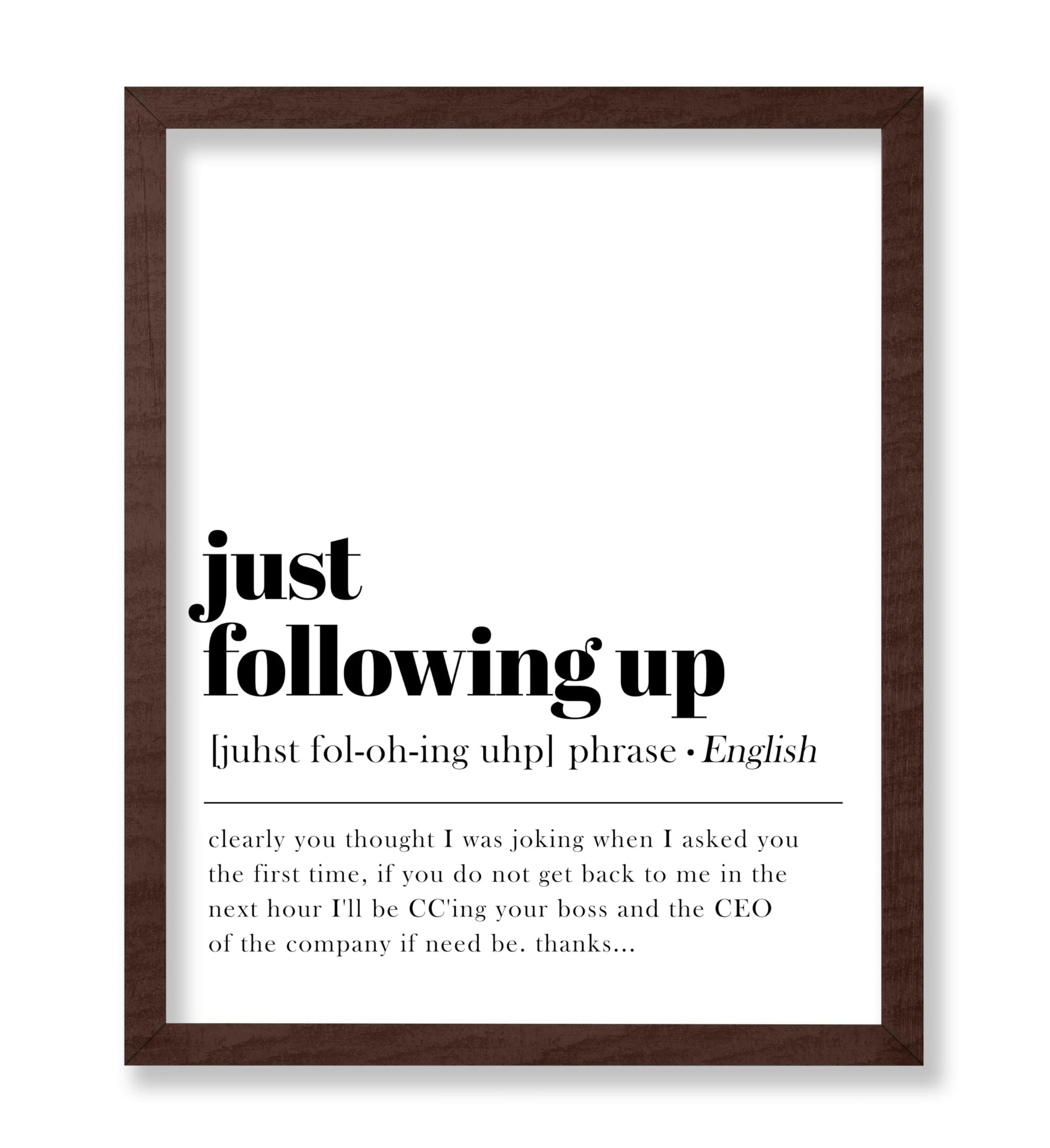 Definition of Just Following