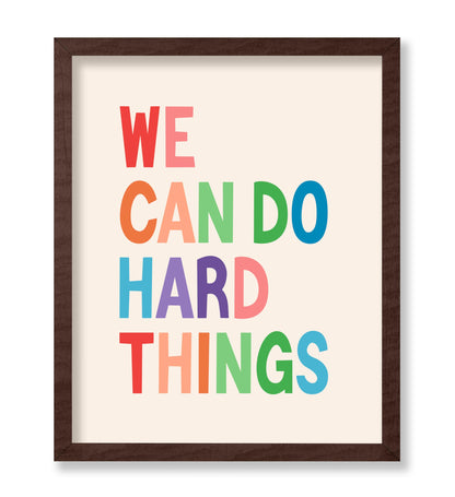We Can Do Hard Things No2