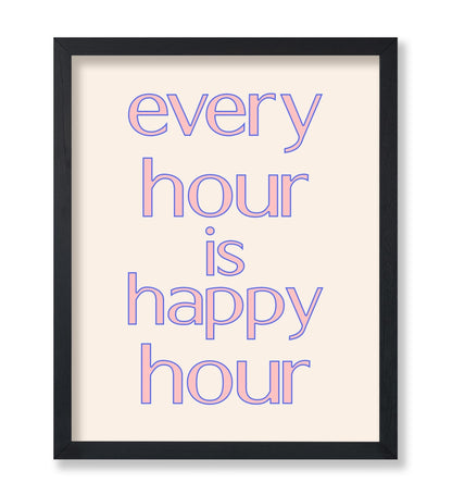 Every Hour Is Happy Hour