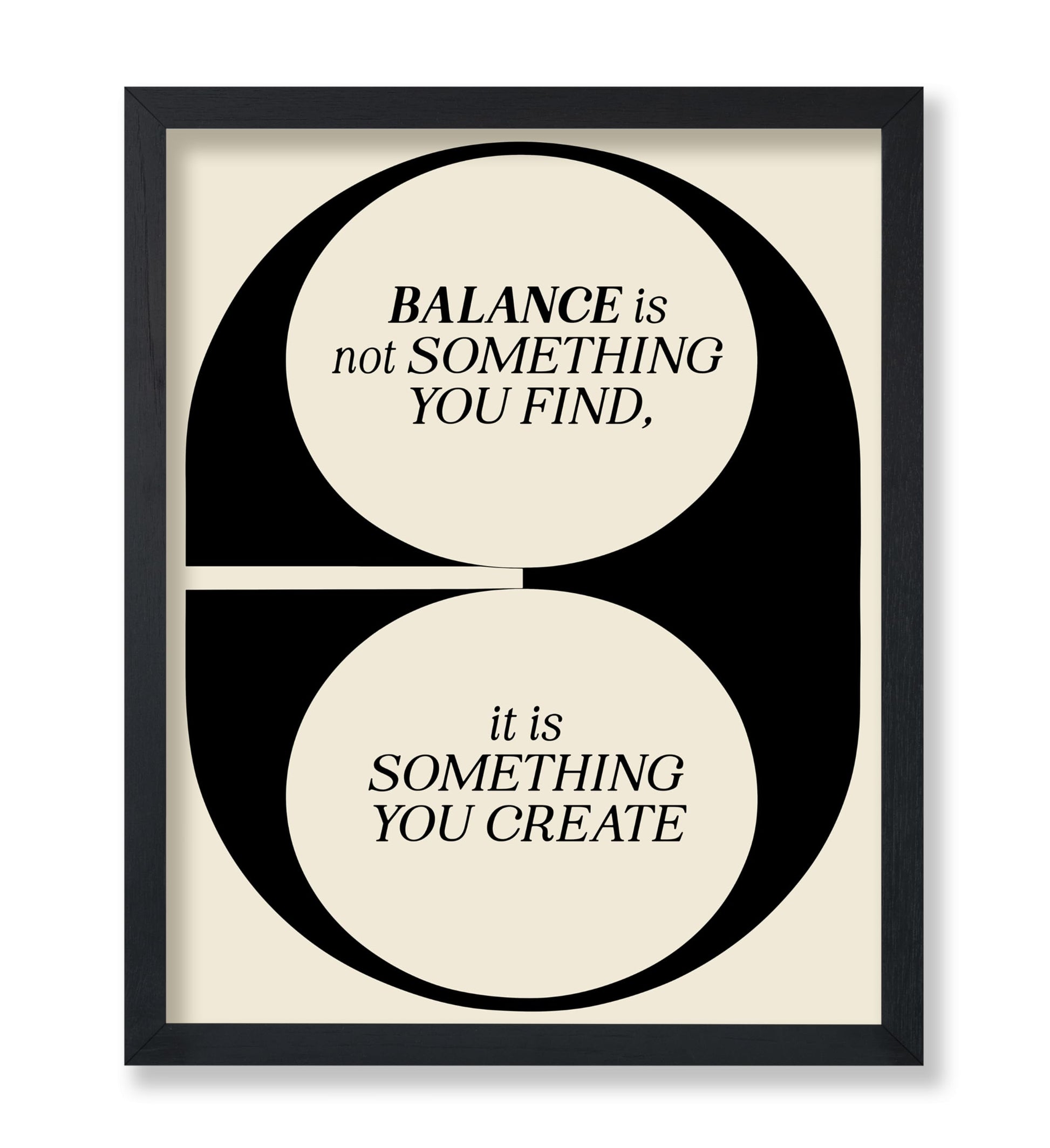 Balance Is Not Something You Find