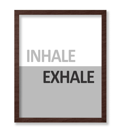 Inhale Exhale No2