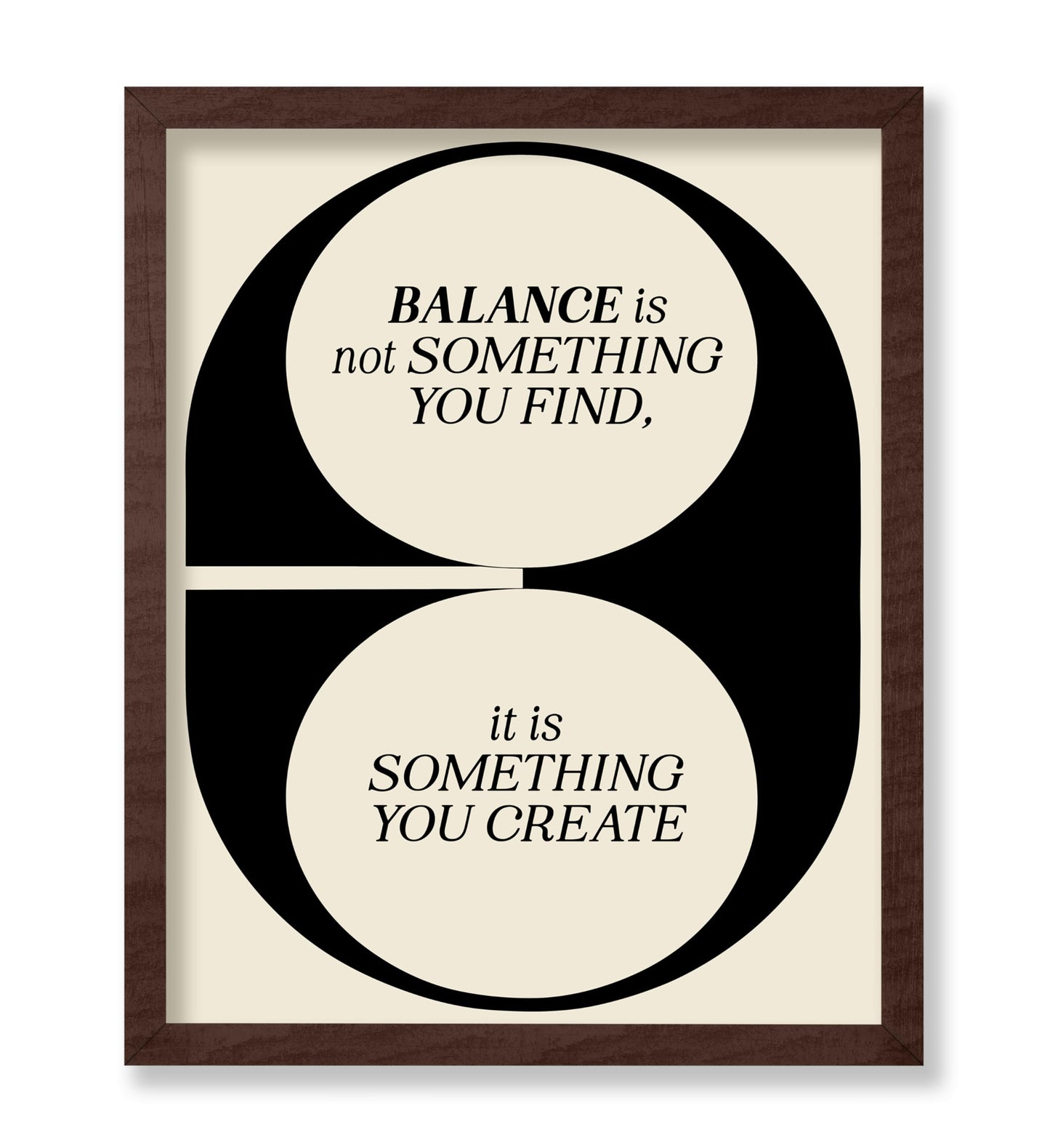 Balance Is Not Something You Find