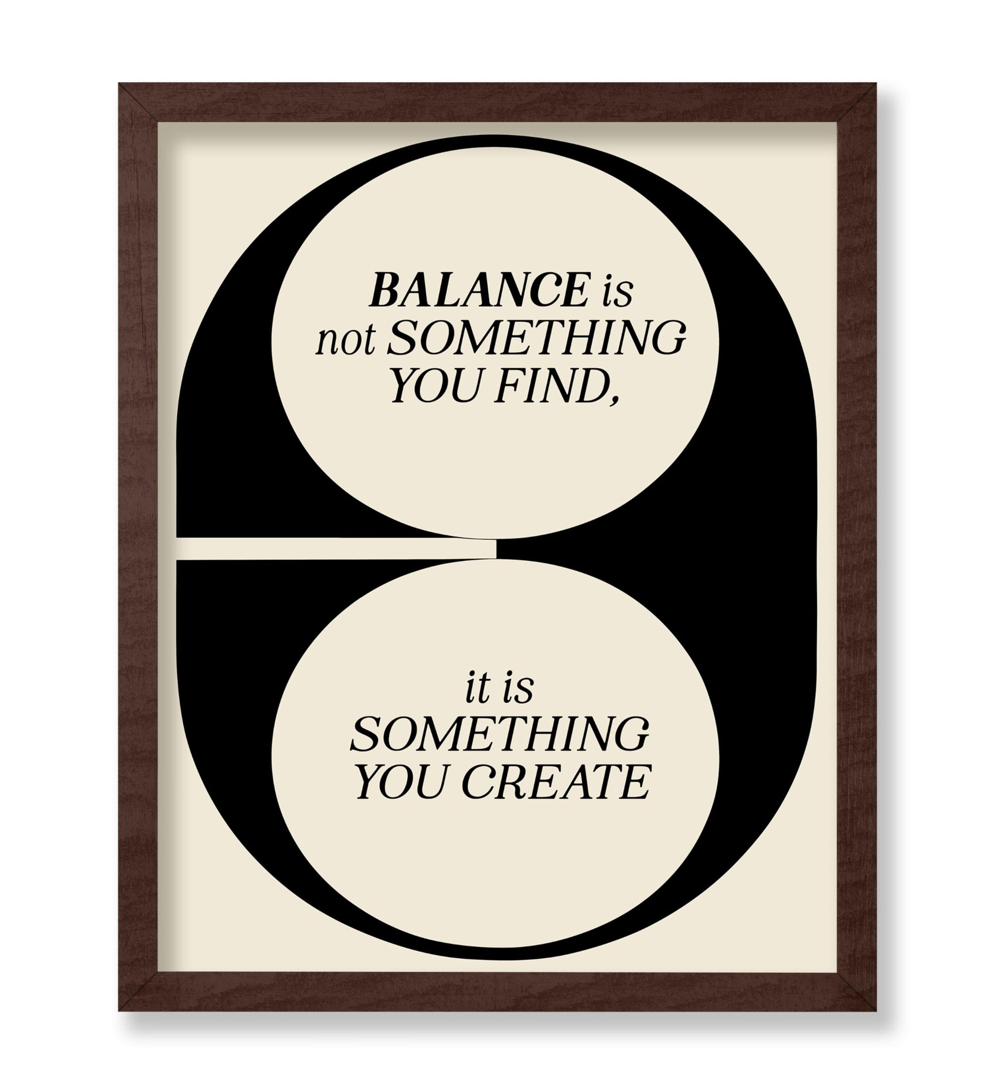Balance Is Not Something You Find