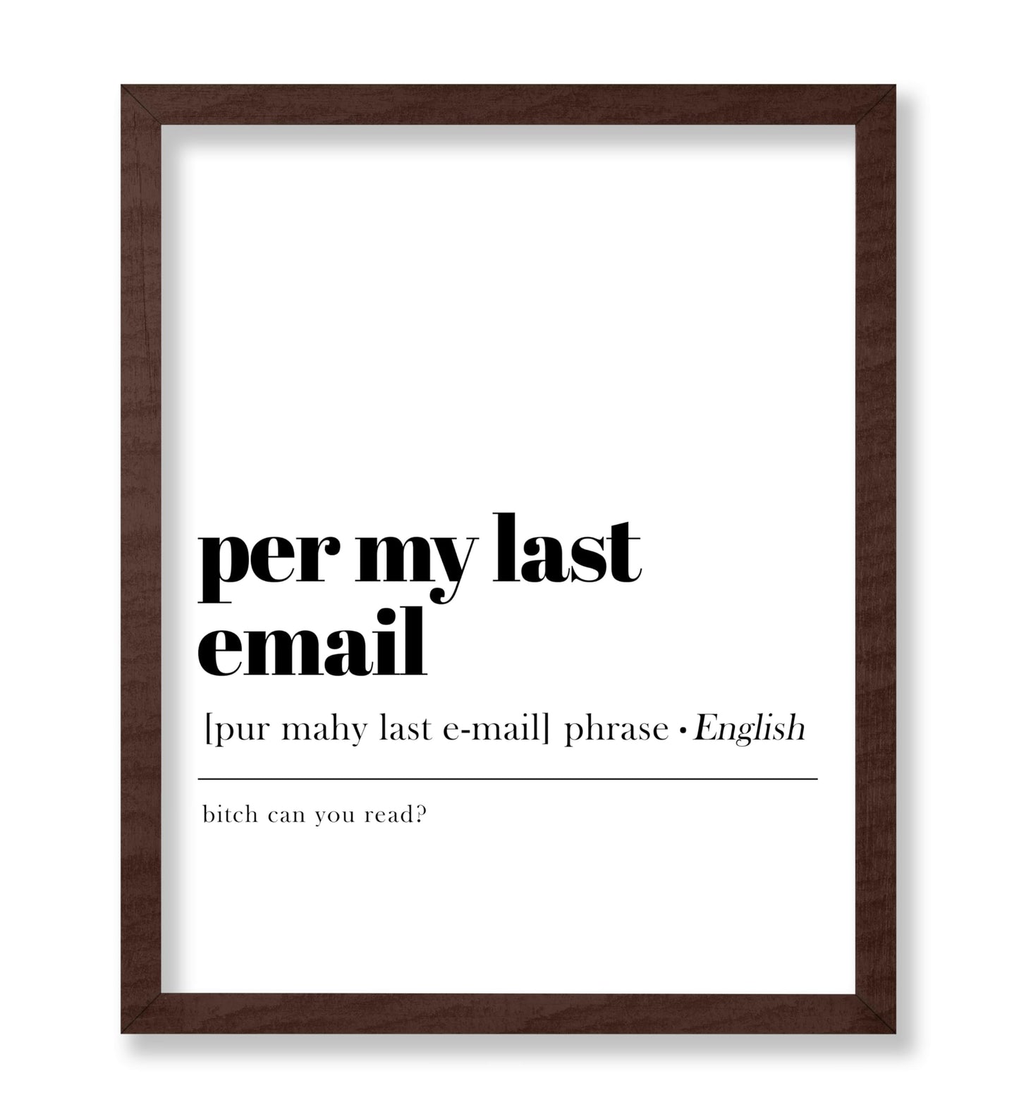 Per My Last Email