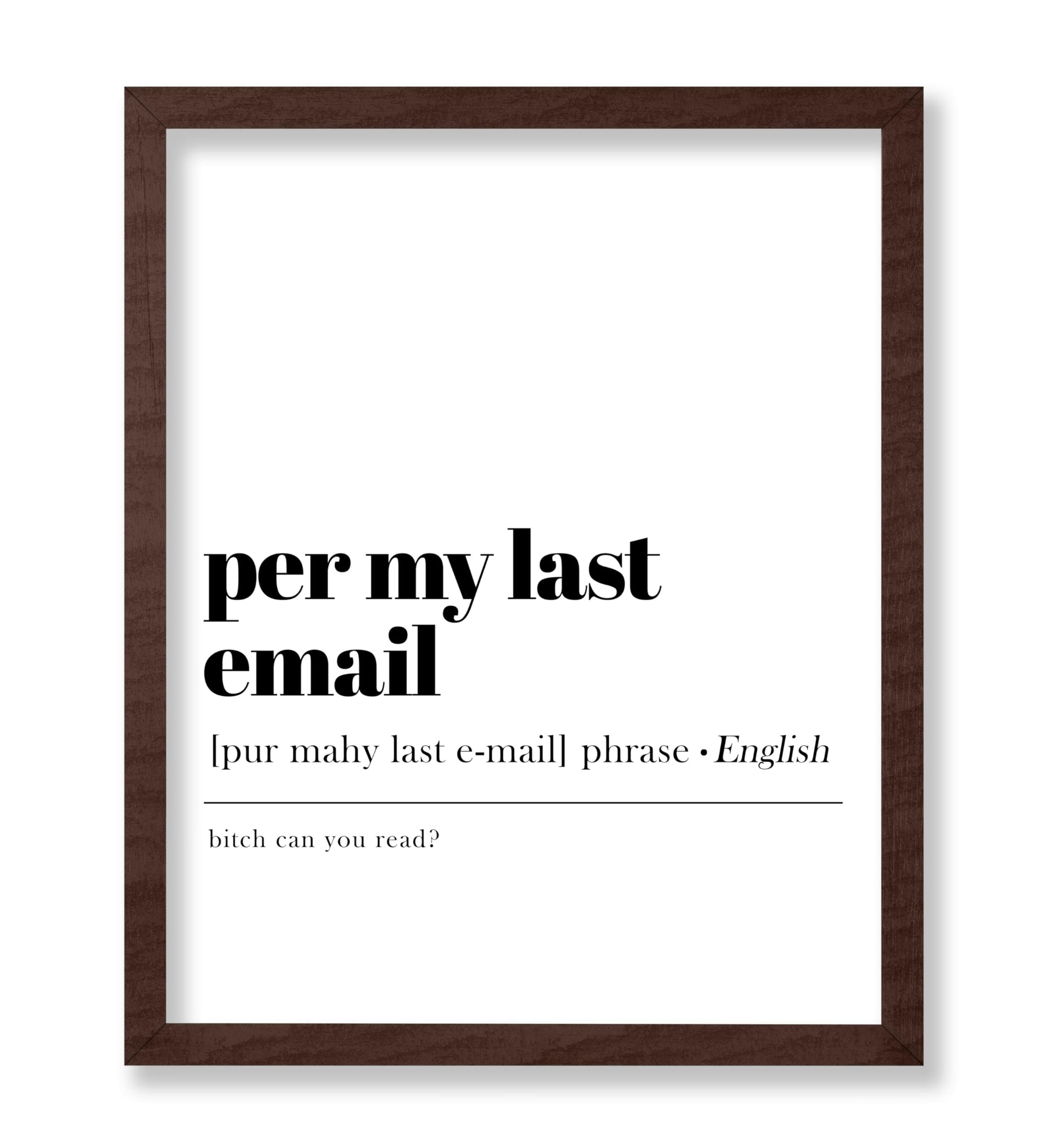 Per My Last Email