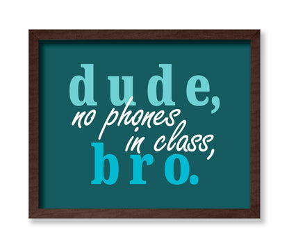 No Phones In Class