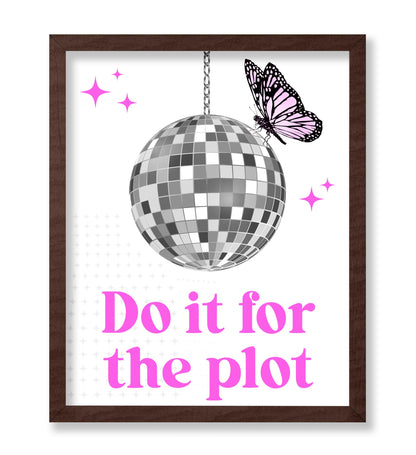 Do It For The Plot No2