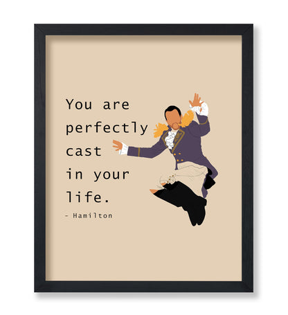 Perfectly Cast In Your Life