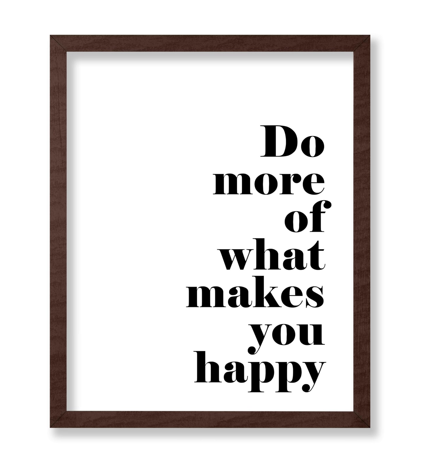 Do More of What Makes You Happy