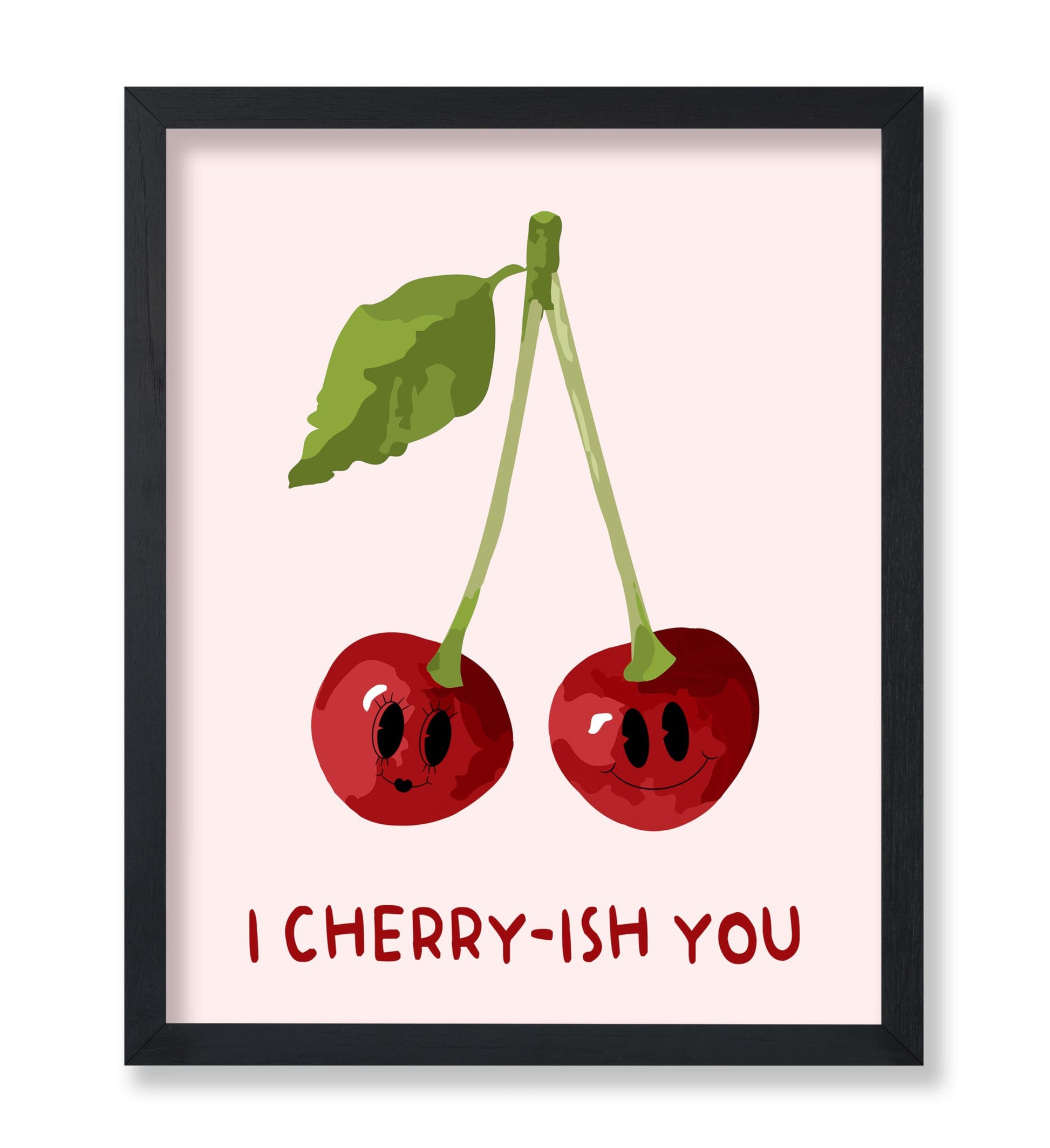 I Cherry-ish You