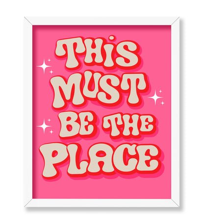 Pink This Must Be The Place