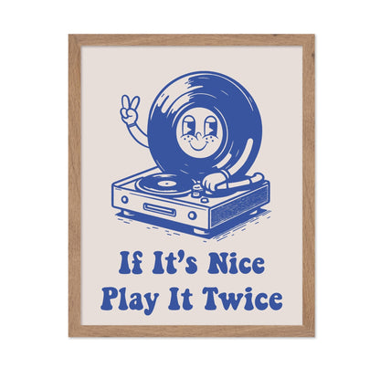 If It's Nice Play It Twice No4