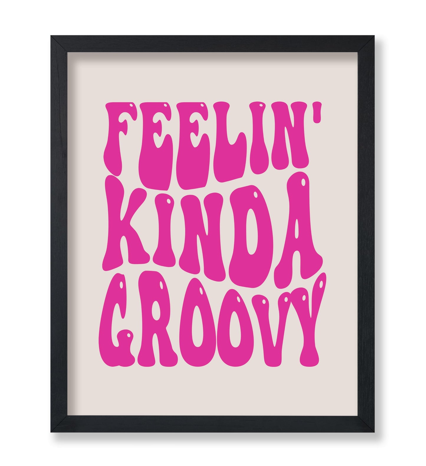 Feelin Kinda Groovy No1