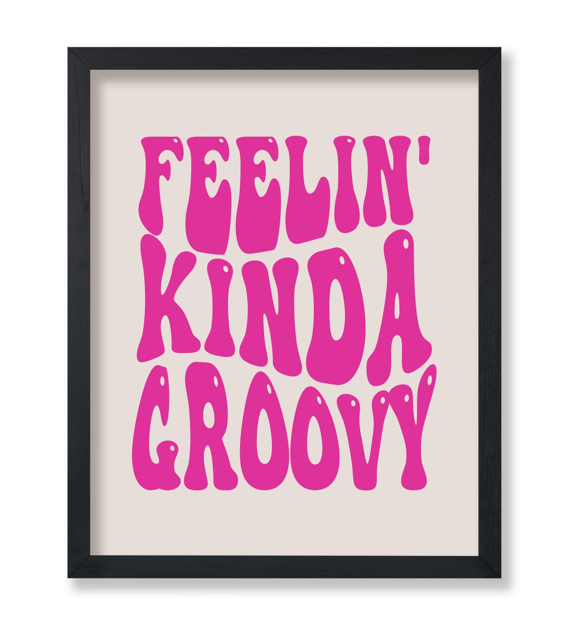 Feelin Kinda Groovy No1