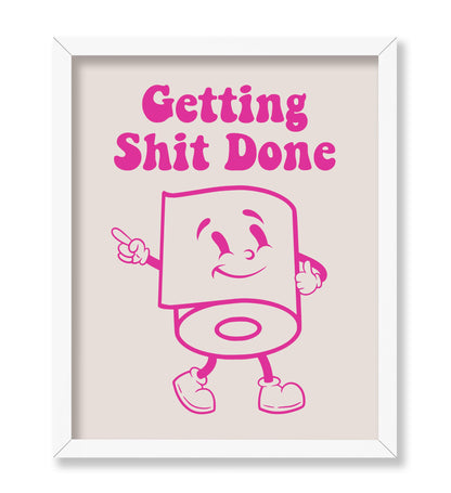 Get Shit Done No3