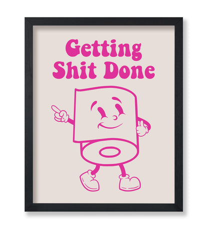 Get Shit Done No3