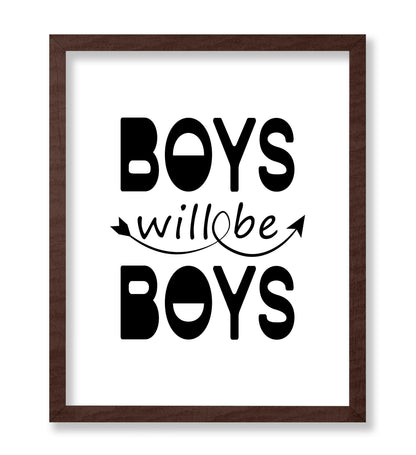 Boys Will Be Boys