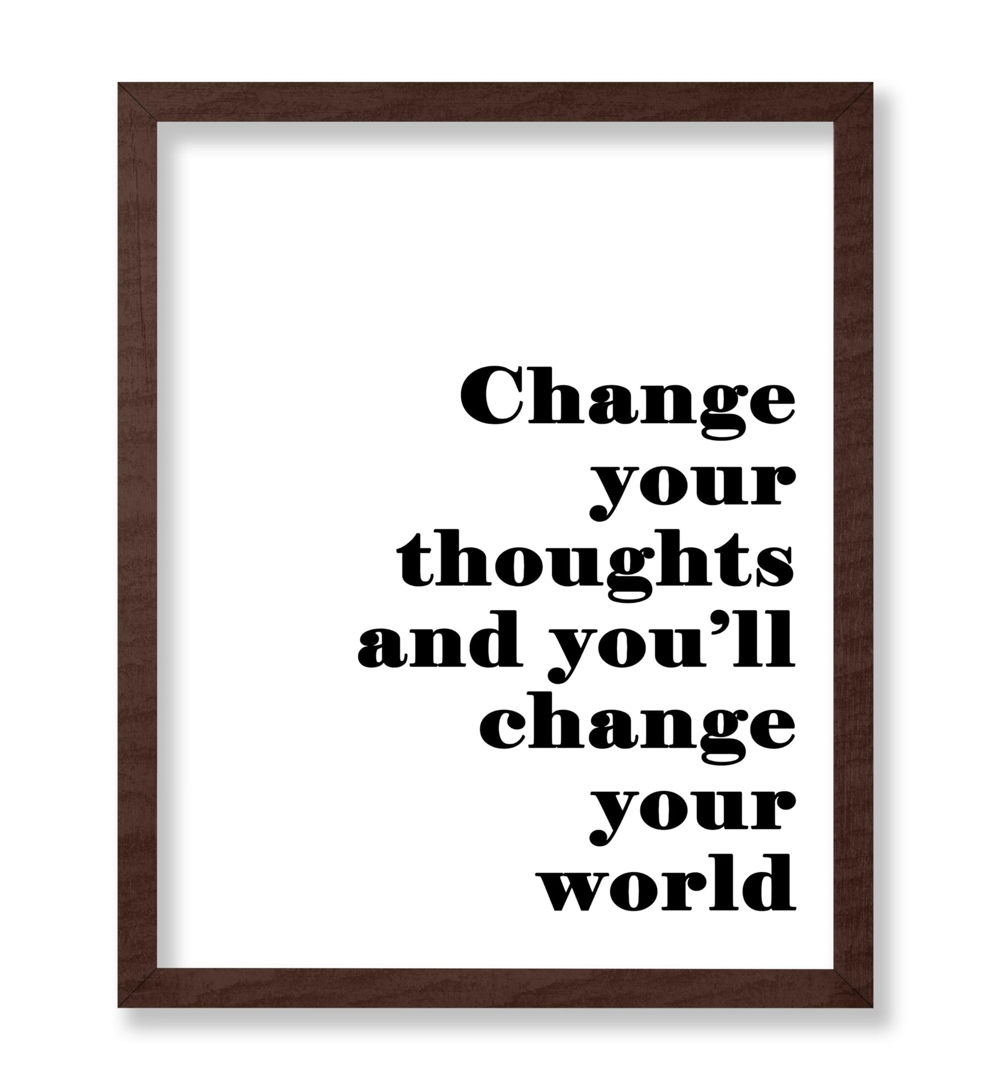 Change Your Thoughts Change Your World