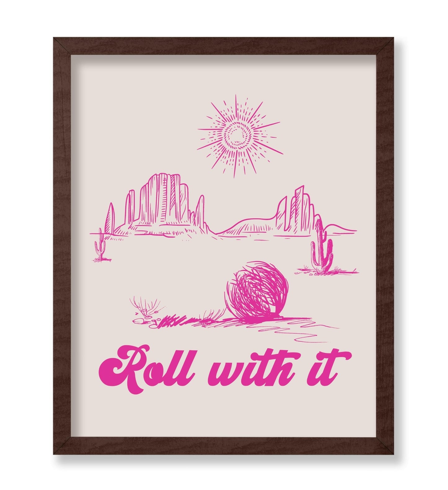 Roll With It