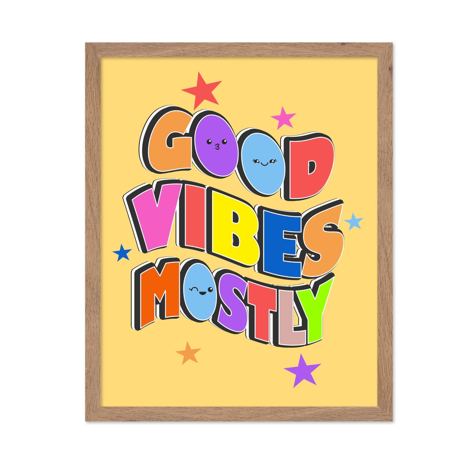 Good Vibes Mostly