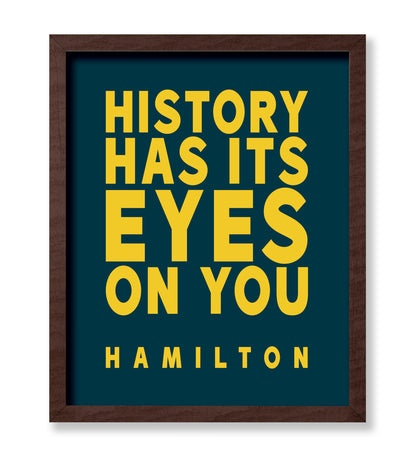 History Has Its Eyes on You
