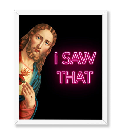 I Saw That