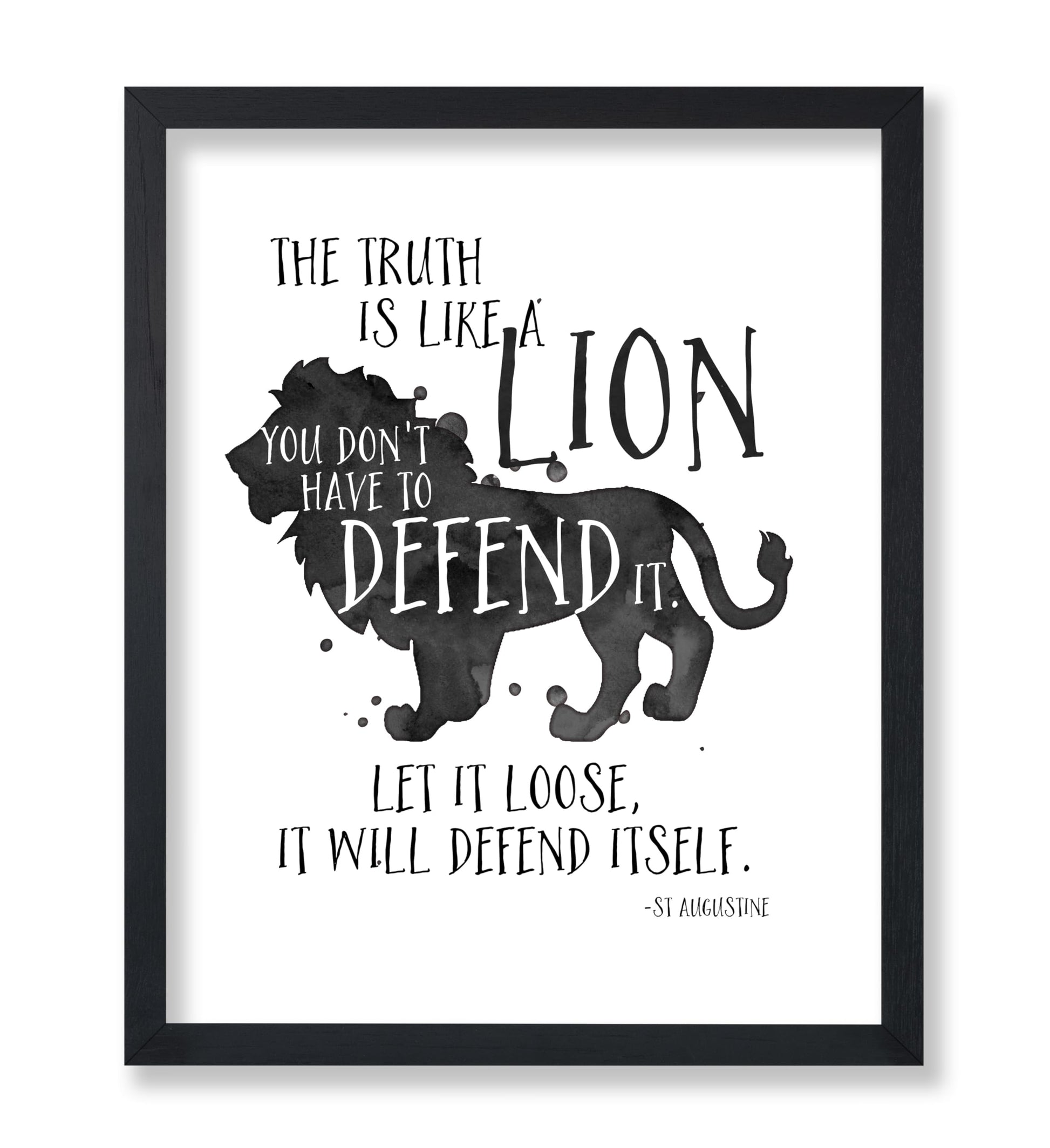 The Truth is Like a Lion