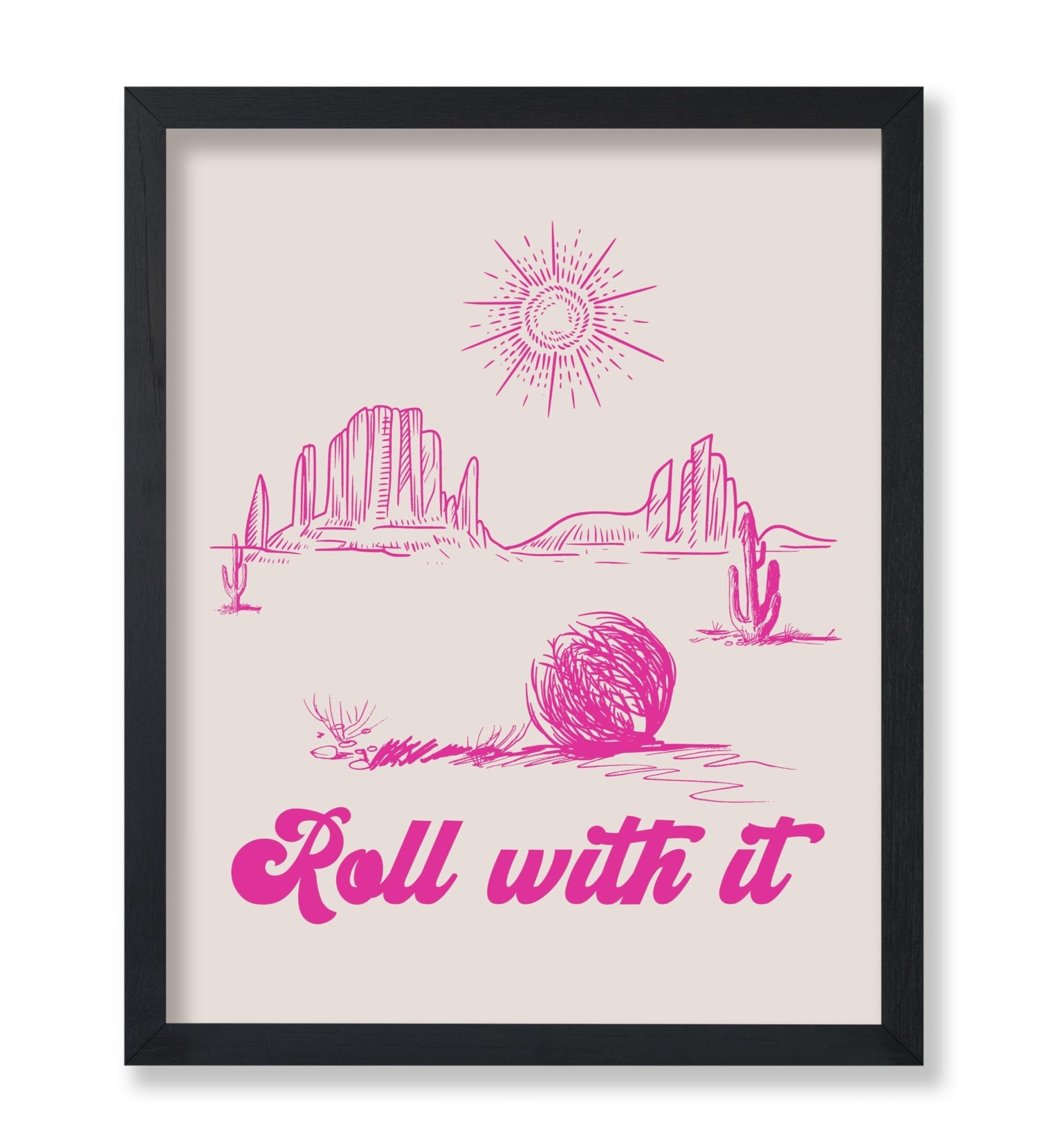 Roll With It