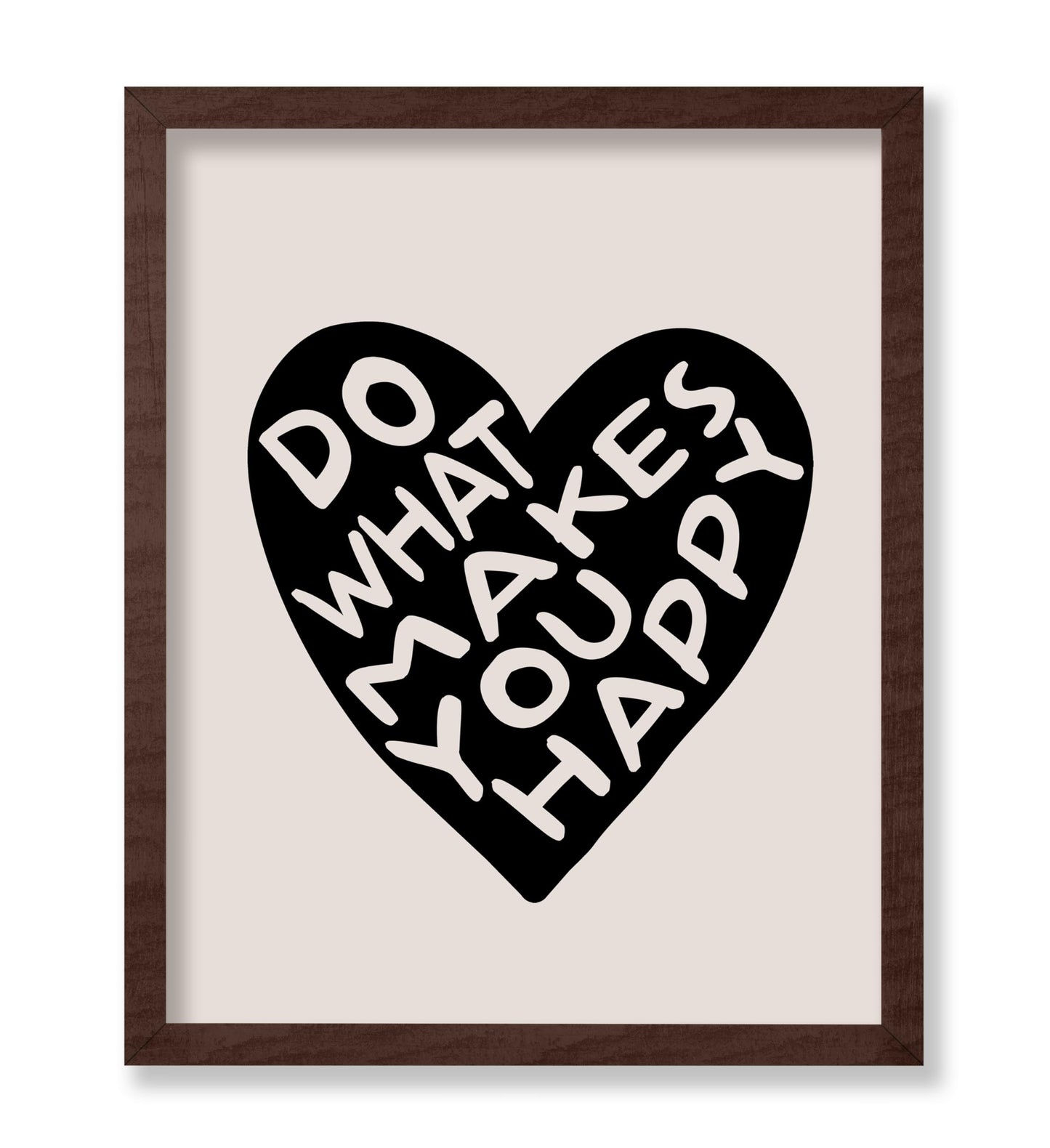 Do What Makes You Happy No2