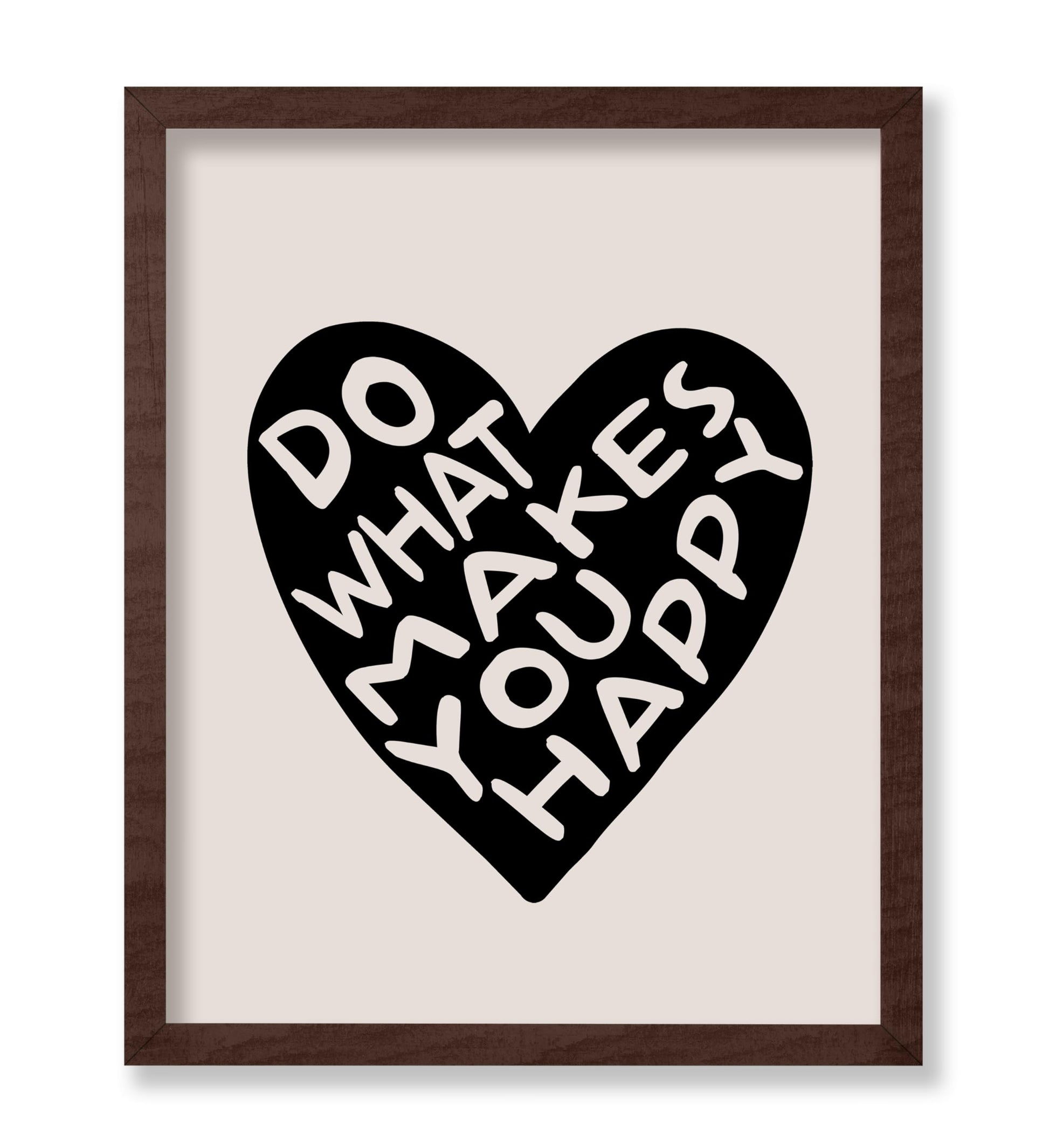 Do What Makes You Happy No2