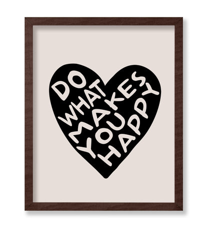 Do What Makes You Happy No2