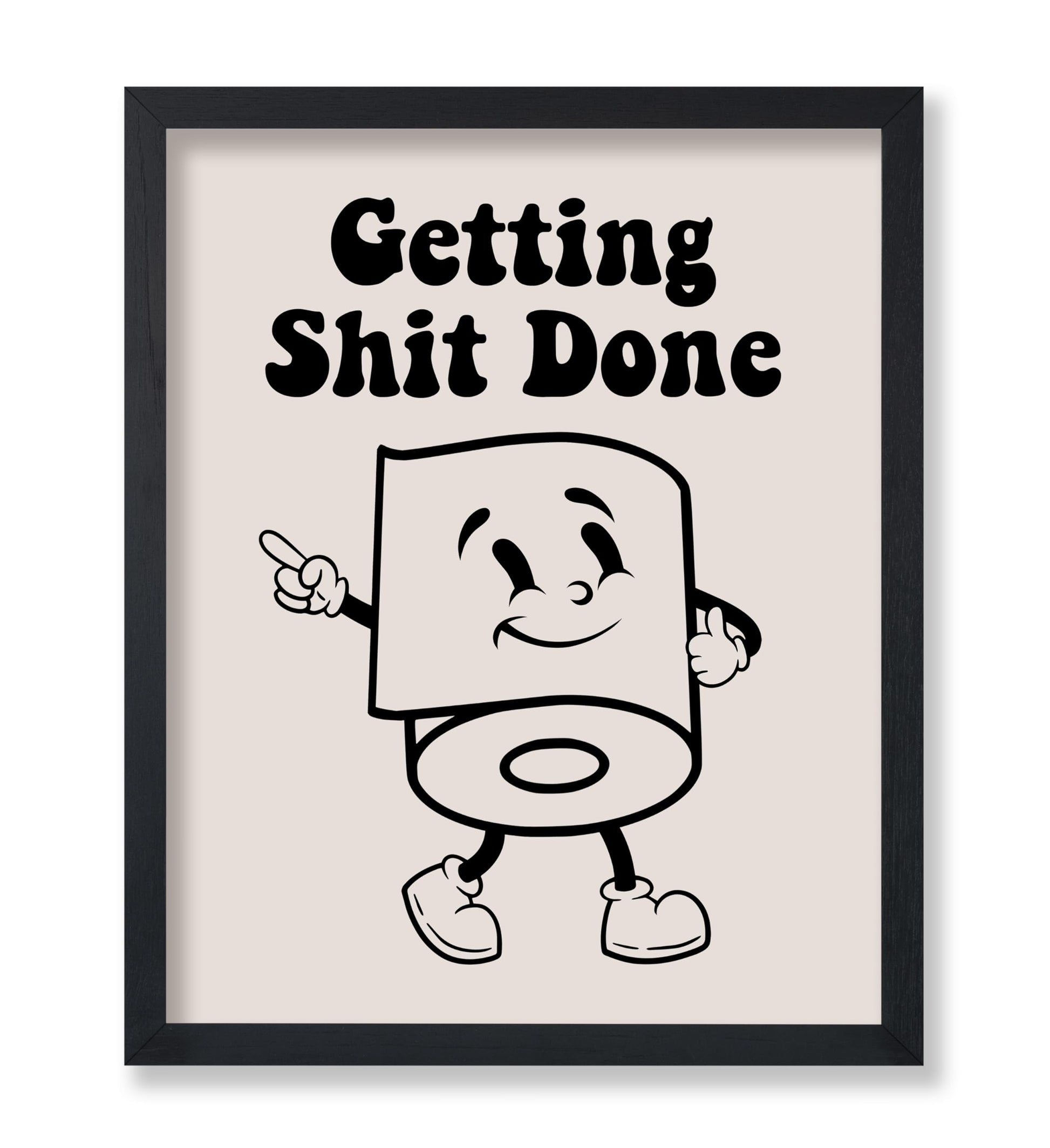 Get Shit Done No1
