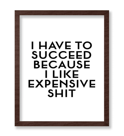 I Have To Succeed