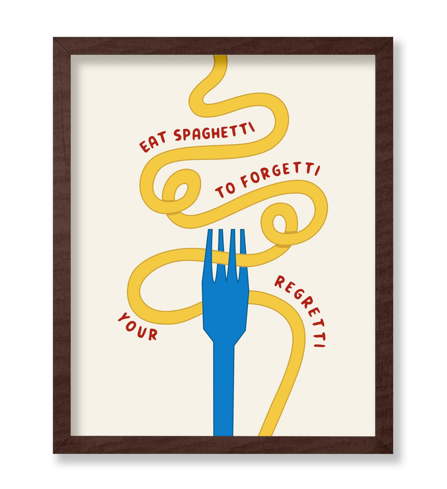 Eat Spaghetti to Forgetti your Regretti