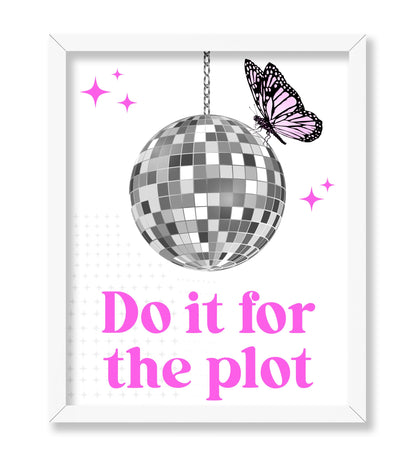 Do It For The Plot No2