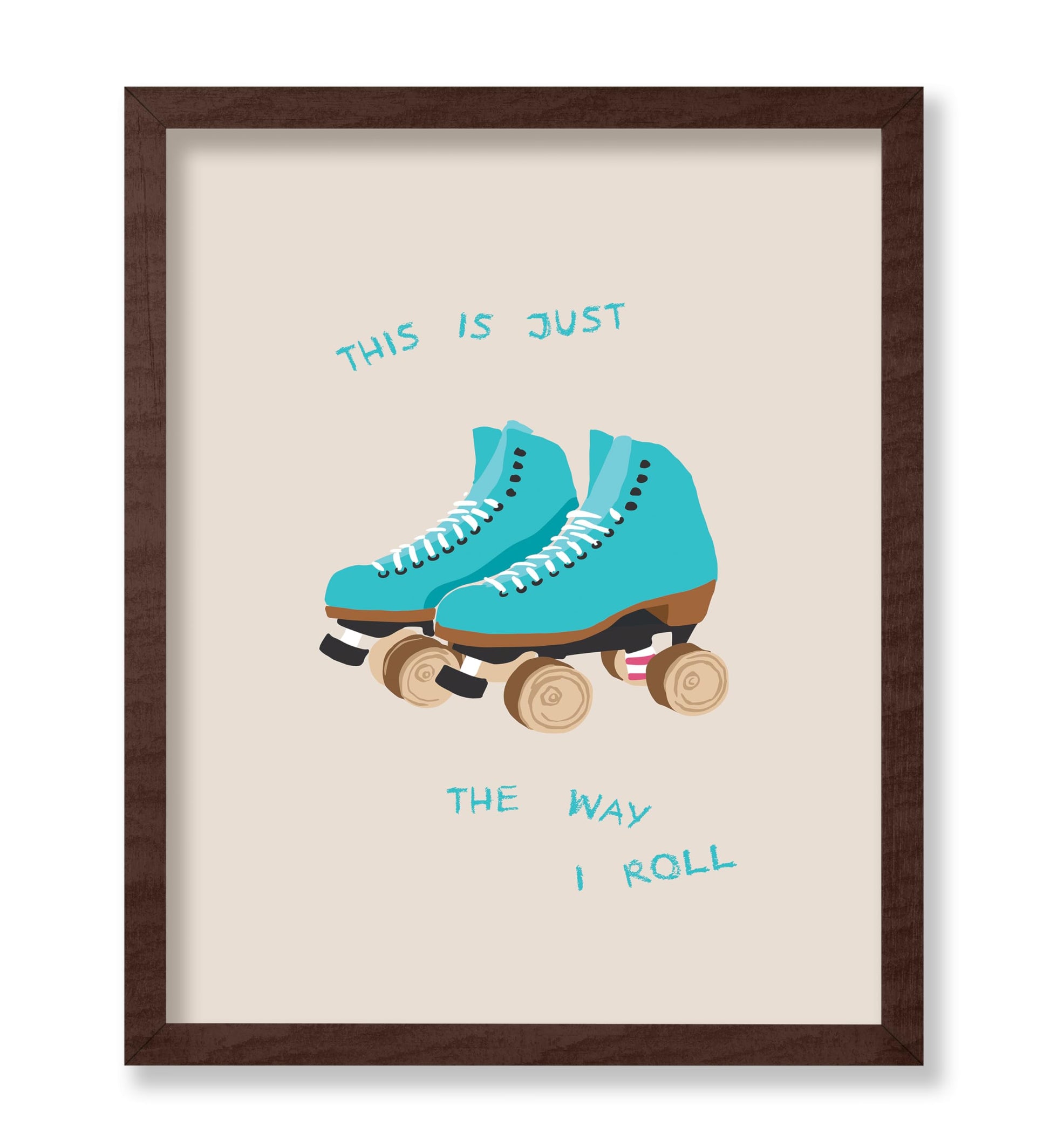 This Is Just The Way I Roll