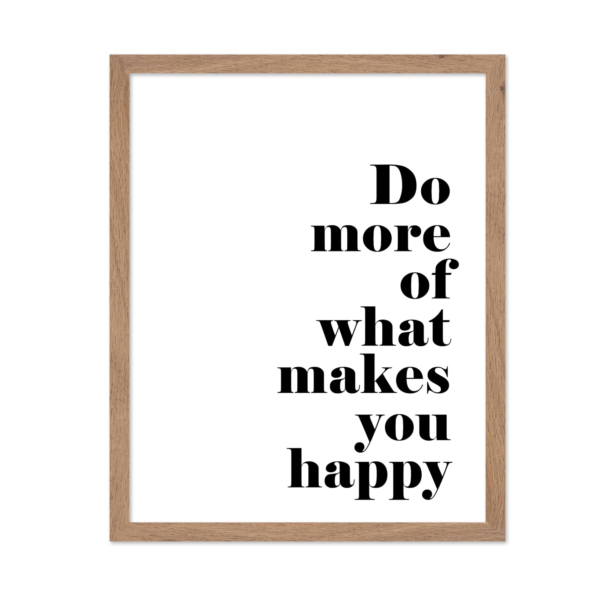 Do More of What Makes You Happy