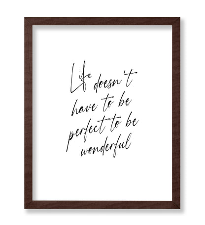 Life Doesn't Have to be Perfect