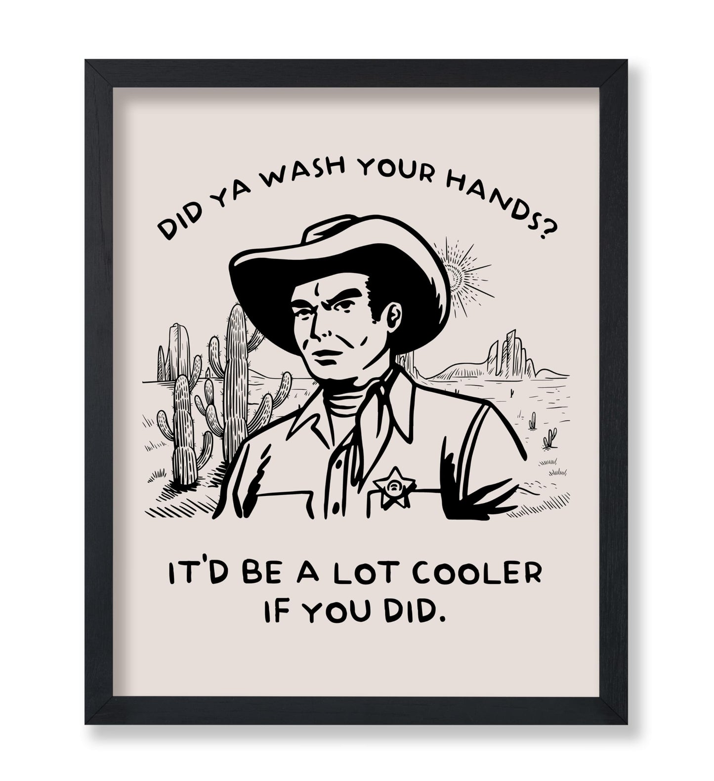 Beige Did Ya Wash Your Hands