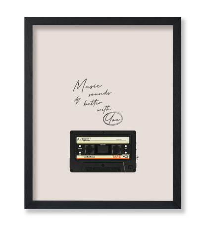 Music Sounds Better With You