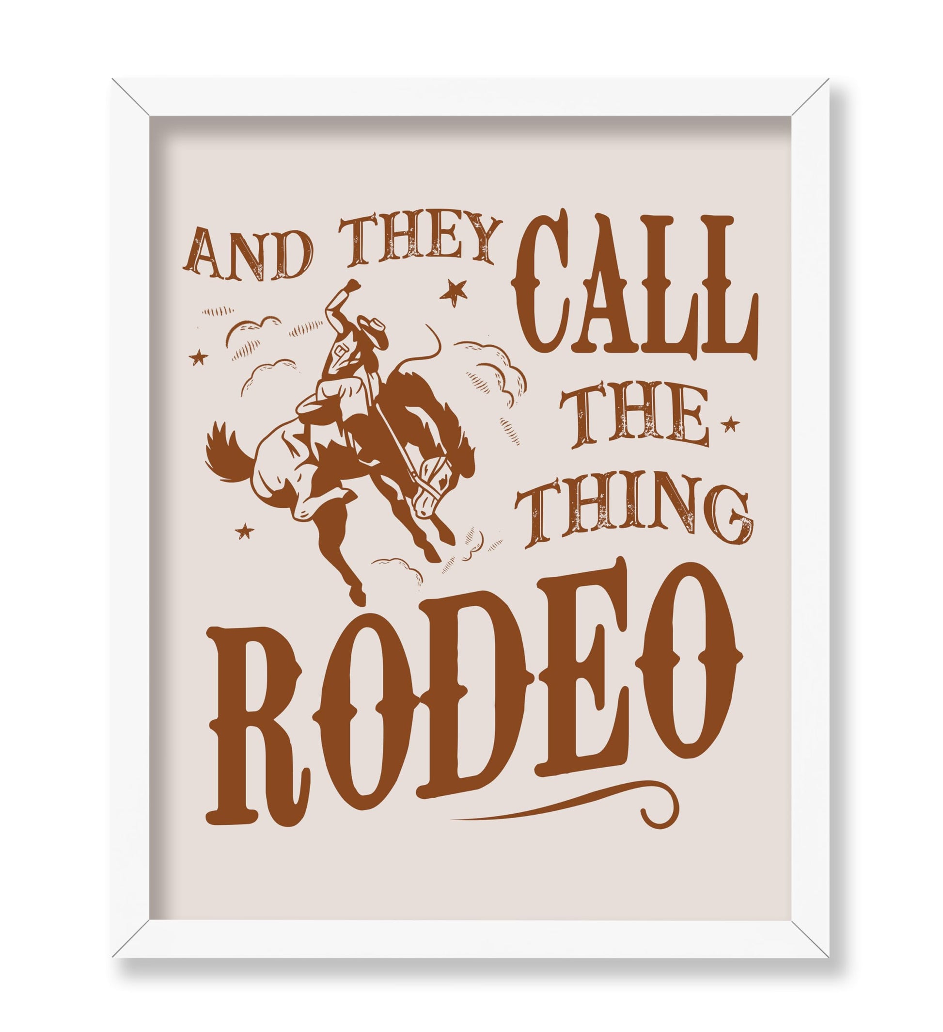 Brown And They Call The Thing Rodeo