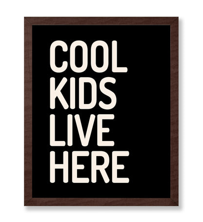 Cool Kids Live Here