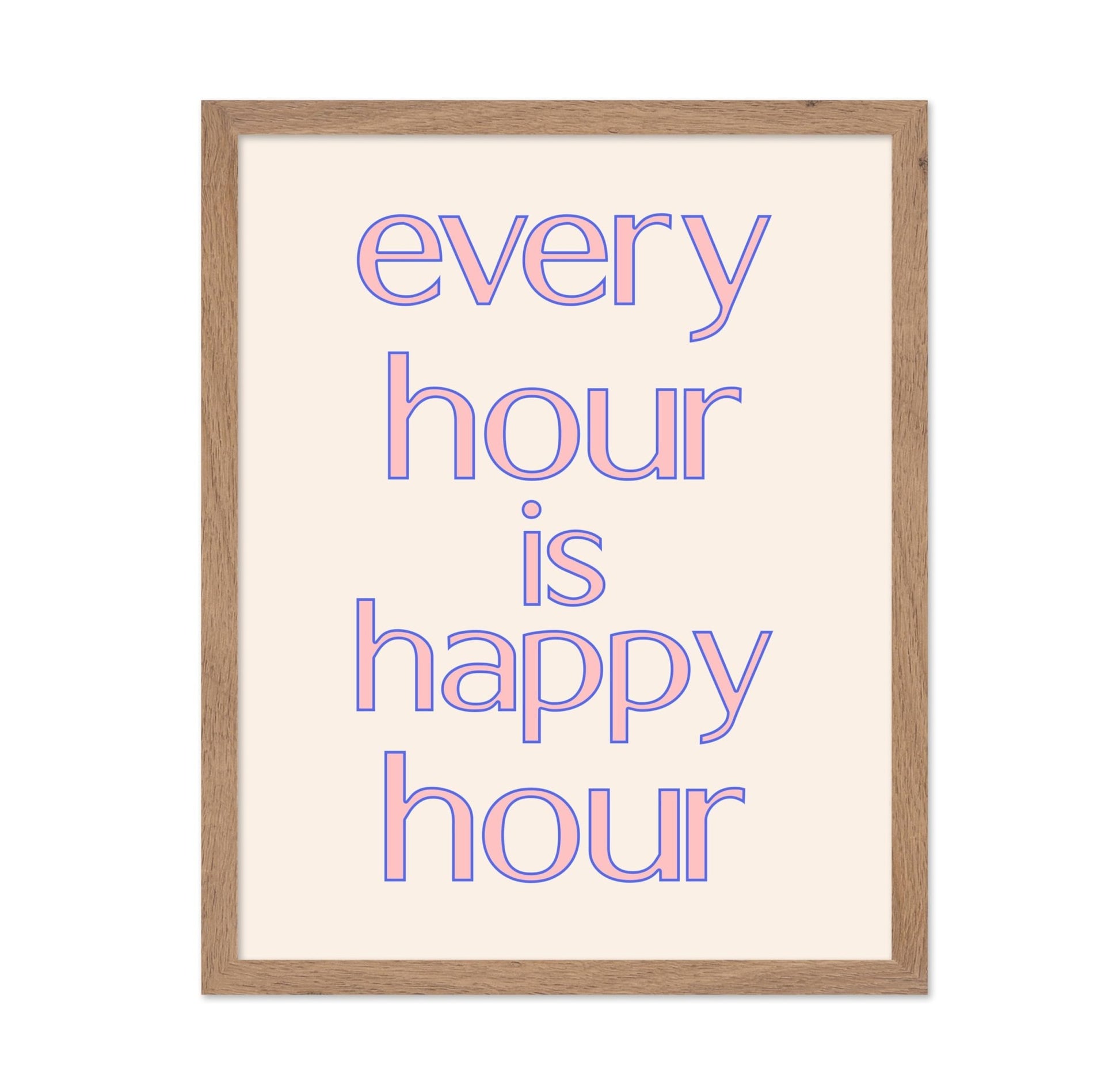 Every Hour Is Happy Hour