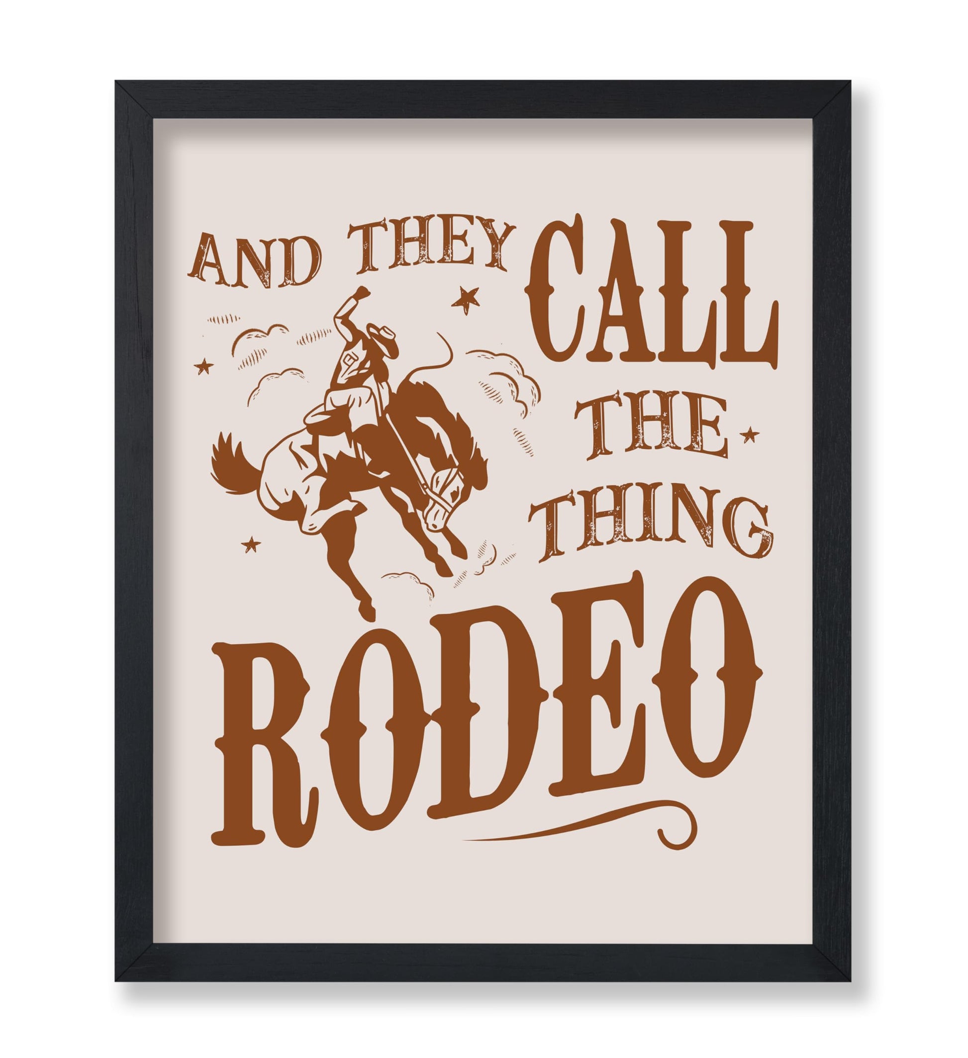 Brown And They Call The Thing Rodeo