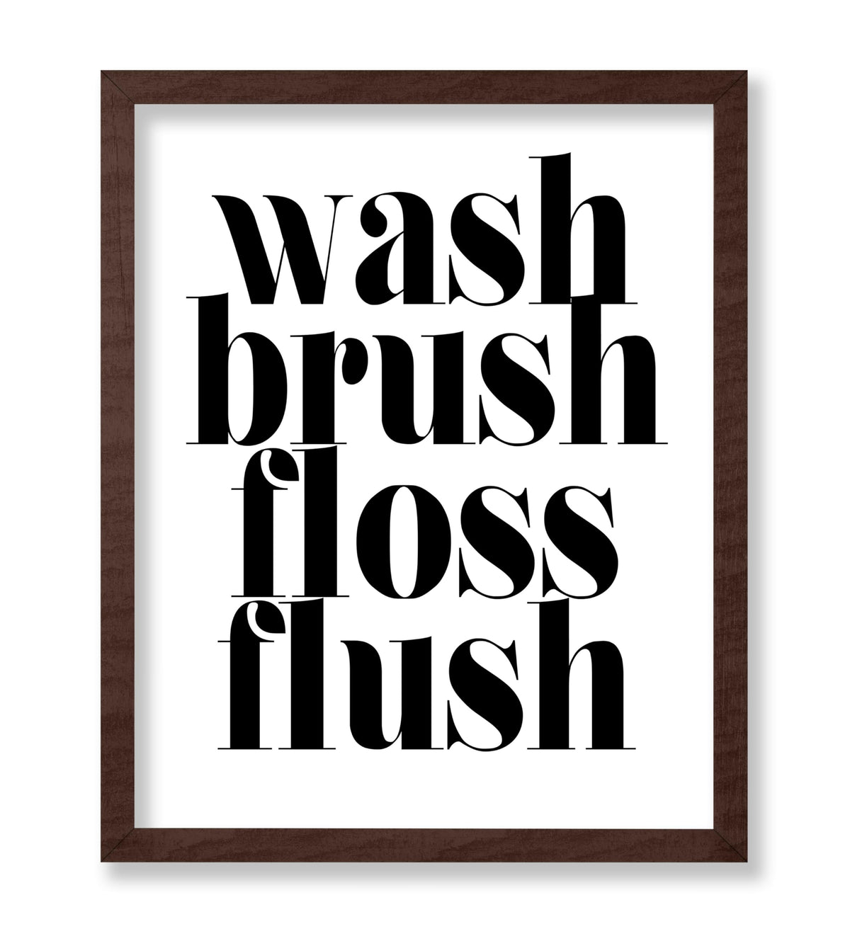 Wash Brush Floss Flush No1