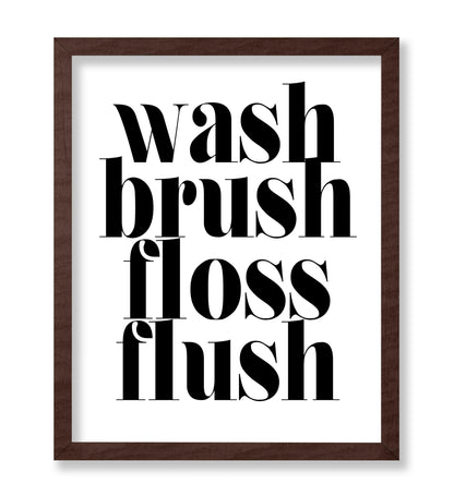 Wash Brush Floss Flush No1